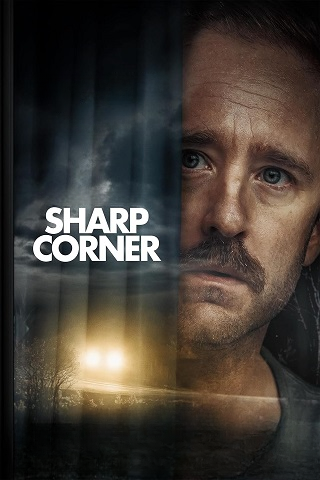 مشاهدة فيلم Sharp Corner 2024 مترجم